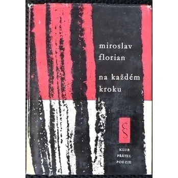 Poezie Na každém kroku - Miroslav Florian