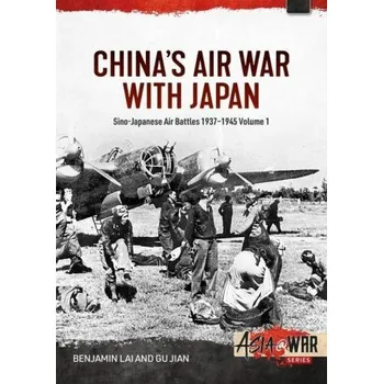 Cestování China's Air War with Japan Volume 1 (Gu Jian)(Brožovaná)