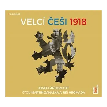 Velcí Češi 1918 - CDmp3