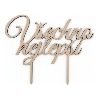 Jedlá dekorace na dort Dřevěný zápich Všechno nejlepší 15cm - I LOVE CAKES