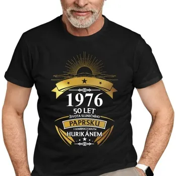 Žertovný předmět 1976 - 50 let života slunečního paprsku v kombinaci s malým hurikánem - pánské tričko s potiskem- Tričkový.cz