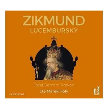 Zikmund Lucemburský - CDmp3 (Čte Marek Holý)