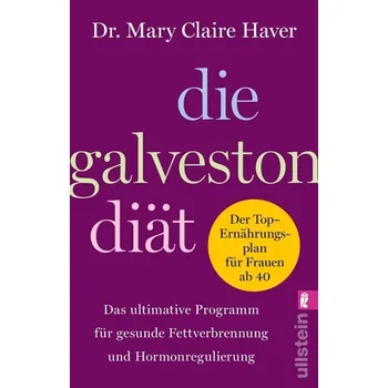 Die Galveston-Diät - Haver, Mary Claire