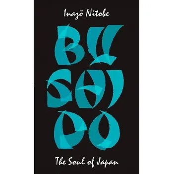 Bushido: The Soul of Japan Kniha