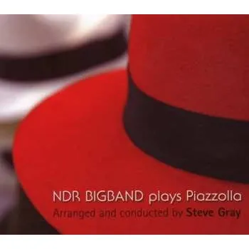 Zahraniční hudba CD The NDR Big Band: Plays Piazolla 2007