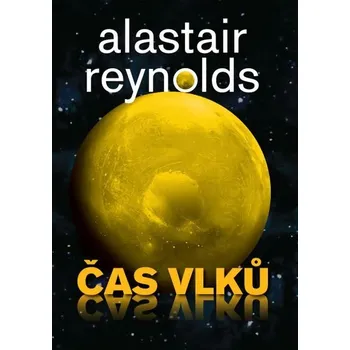 Kniha Čas vlků - Alastair Reynolds (2025) [E-kniha]
