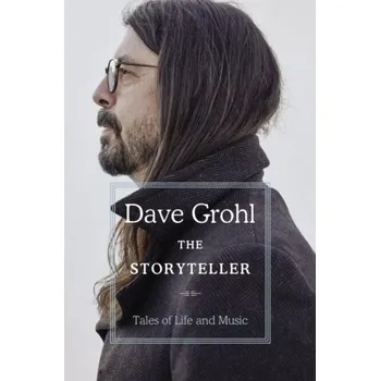 Beletrie pro dospělé The Storyteller : Tales of Life and Music (Dave Grohl, 2022)