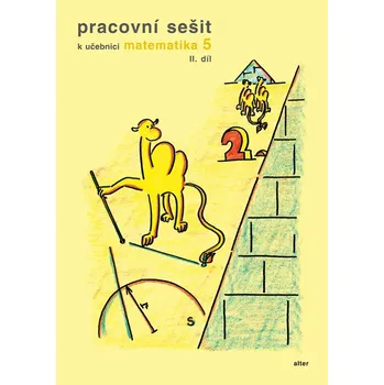 Matematika Pracovní sešit k učebnici matematika 5: 2. díl - Hana Justová a kol. (2014)