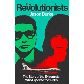 The Revolutionists - Jason Burke