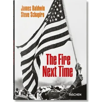 Kniha James Baldwin. Steve Schapiro. The Fire Next Time - Baldwin, James