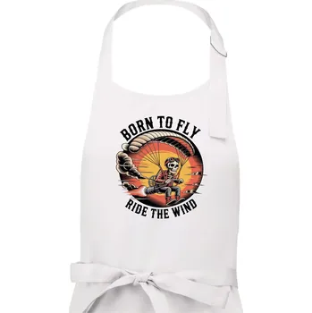 Kuchyňská zástěra Paraglide BORN TO FLY RIDE THE WIN - Pánská zástěra na vaření - Univerzální velikost ( Bílá )