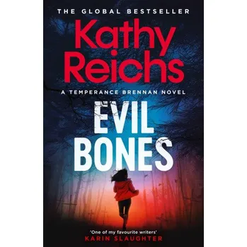 Evil Bones – Kathy Reichs (EN)