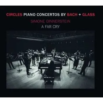 Zahraniční hudba CD Johann Sebastian Bach: Circles : Piano Concertos By Bach + Glass 2018