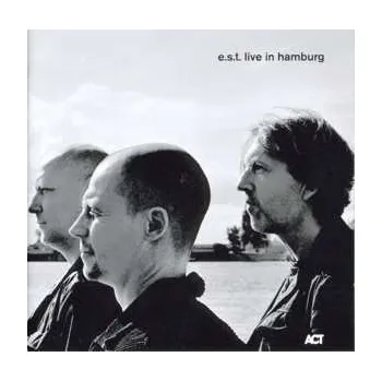 Zahraniční hudba 2CD E.S.T.: Live In Hamburg DIGI 2007 Digipack