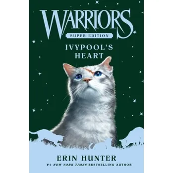 Warriors Super Edition: Ivypool's Heart – Erin Hunter (EN)