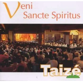 Zahraniční hudba CD Taizé: Veni Sancte Spiritus 2007