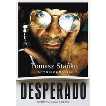 Hudební výchova Desperado! Autobiografia tw - Tomasz Stańko