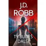 Ty budeš další - J. D. Robb (2026,…