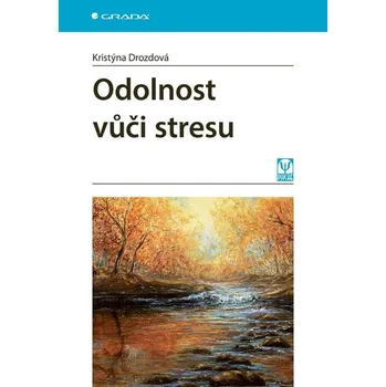 Osobní rozvoj Odolnost vůči stresu - Kristýna Drozdová (2025, brožovaná)