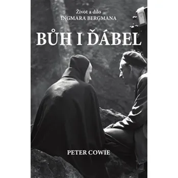 Umění Bůh i ďábel - Peter Cowie