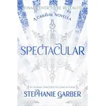 Spectacular – Stephanie Garber (EN)