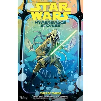 Star Wars: Hyperspace Stories--Tides of Terror (Luis Morocho,Le Beau Underwood)(Brožovaná)