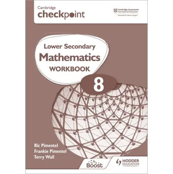 Anglický jazyk Cambridge Checkpoint Lower Secondary Mathematics Workbook 8 (Ric Pimentel,Terry Wall)(Brožovaná)