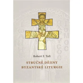 Stručné dějiny byzantské liturgie