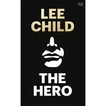 The Hero (Lee Child, 2020)