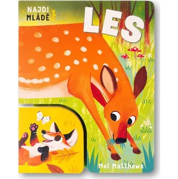 Najdi mládě Les - Matthews Mel
