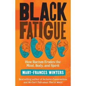 Black Fatigue - Winters, Mary-Frances