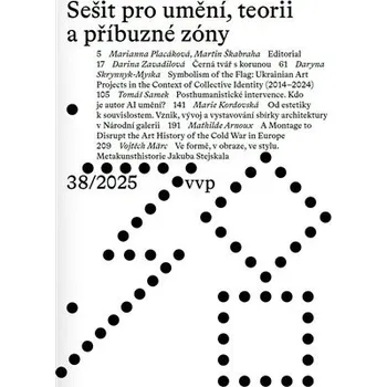 Sešit pro umění 38/2025, teorii a příbuzné zóny