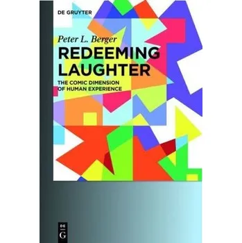 Kniha Redeeming Laughter - Peter L. Berger