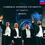 In Concert: Mehta Rome 1990 - The Three Tenors
