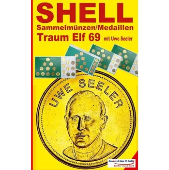 SHELL Sammelmünzen/Medaillen TRAUM-ELF 1969 - inkl. Uwe Seeler - Sültz, Uwe H.