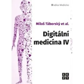 Digitální medicína IV