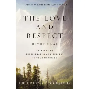 Love and Respect Devotional - Eggerichs, Dr. Emerson