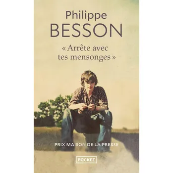 Arrete avec tes mensonges