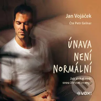 Únava není normální - Jan Vojáček Voxi