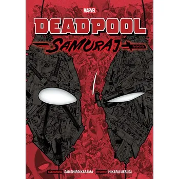 Komiks pro dospělé Deadpool Samuraj T.1 - Kasama, Sanshiro