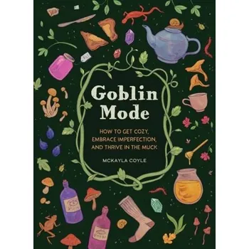 Osobní rozvoj Goblin Mode - McKayla Coyle
