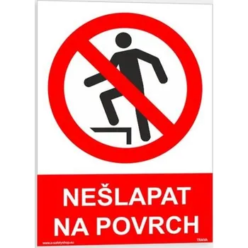 Kancelář Traiva s.r.o. Nešlapat na povrch Verze: Samolepka 148 x 210 mm (A5) tl. 0.1 mm - Kód: 13287