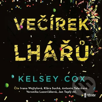Večírek lhářů - Kelsey Cox Témbr