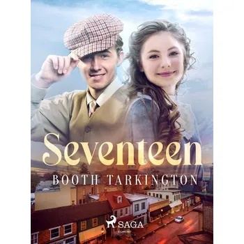 Kniha Seventeen [E-kniha] - Booth Tarkington