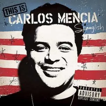 Zahraniční hudba CD Carlos Mencia: This Is Carlos Mencia: Spanglish 2006