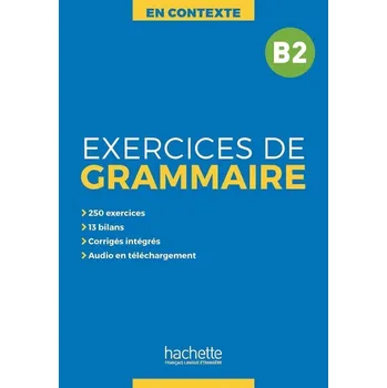 Francouzský jazyk En Contexte B2 Exercices de grammaire + audio MP3 + corrigés