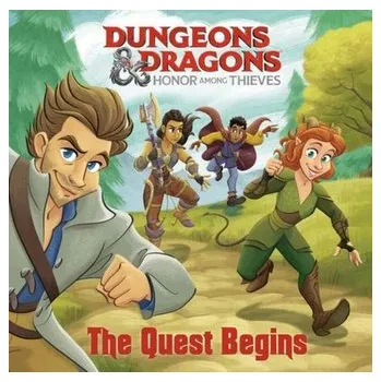 The Quest Begins (Dungeons & Dragons: Honor Among Thieves) - Huntley, Matt