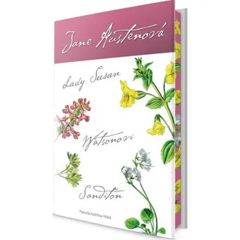 Lady Susan, Watsonovi, Sanditon