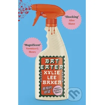 Bat Eater - Kylie Lee Baker Hodder and Stoughton