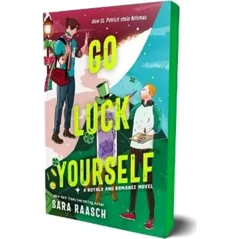 Go Luck Yourself (Sara Raasch, 2025)
